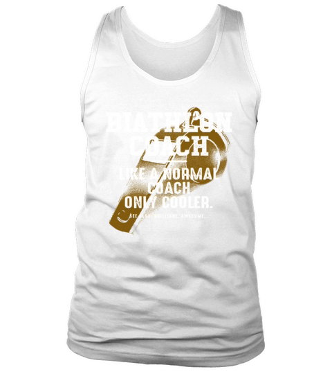 Biathlon Coach Like a Normal Coach Biathlete Funny Tank Top Unisex