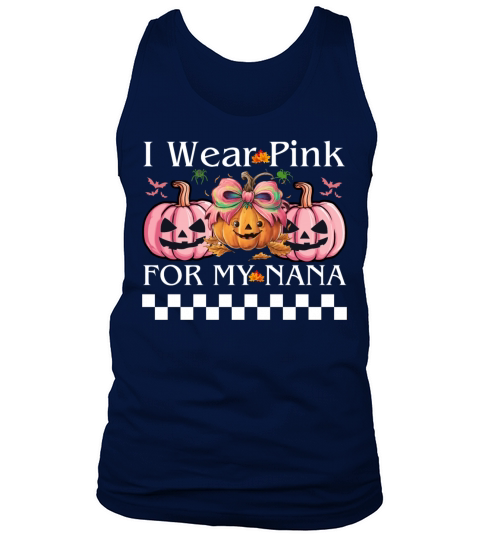 I Wear Pink For My NANA Retro Breast Cancer Design Tank Top Unisex