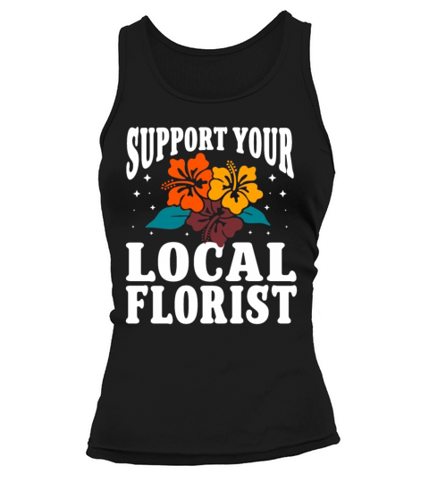 Florist Floral Flower Floristry Tank top Woman