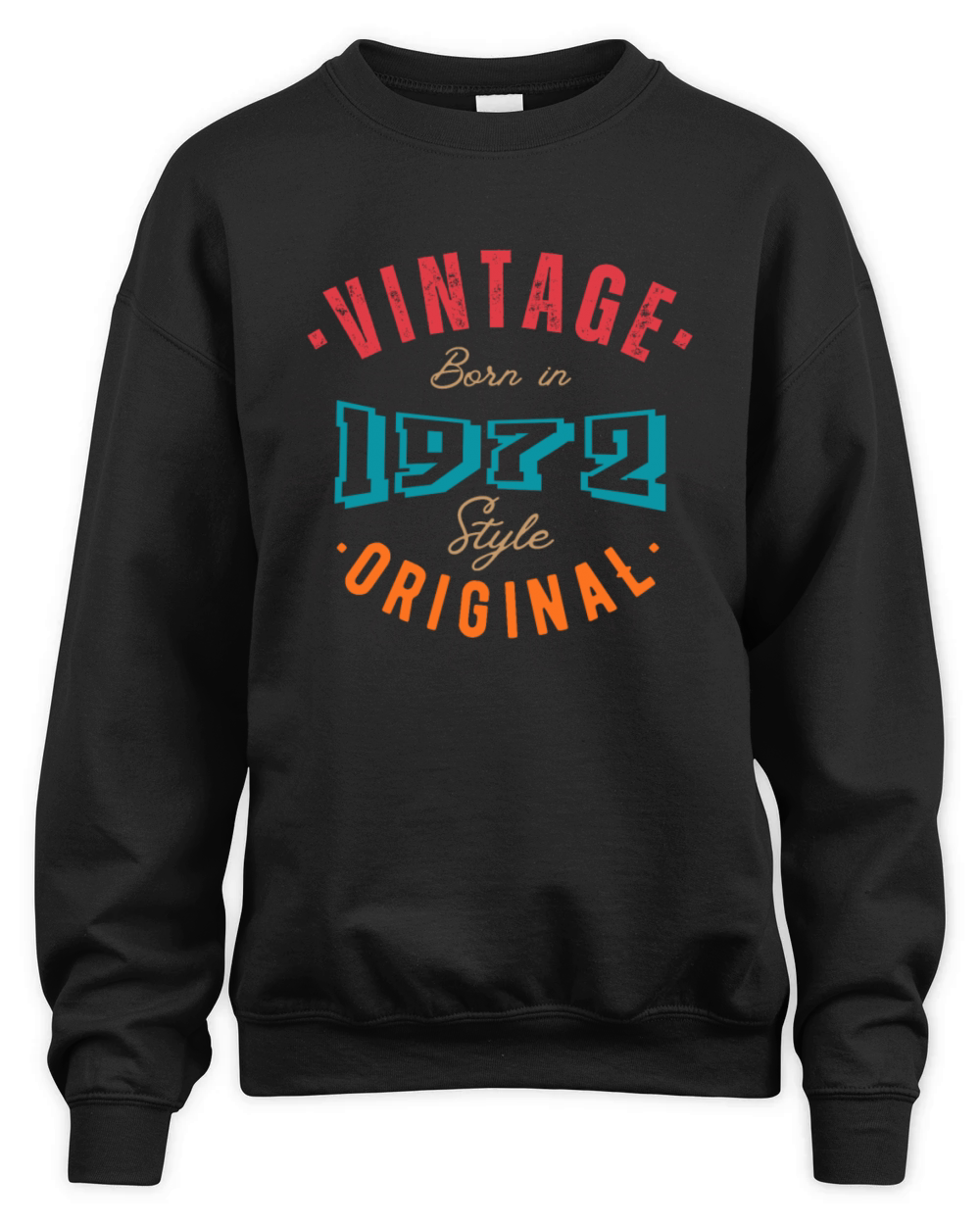 Born in 1972 - style original Unisex Premium Crewneck Sweatshirt
