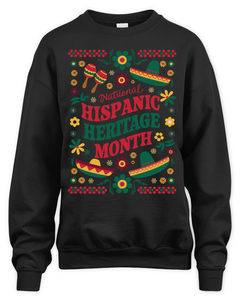 Celebrate National Hispanic Heritage Month Unisex Premium Crewneck Sweatshirt