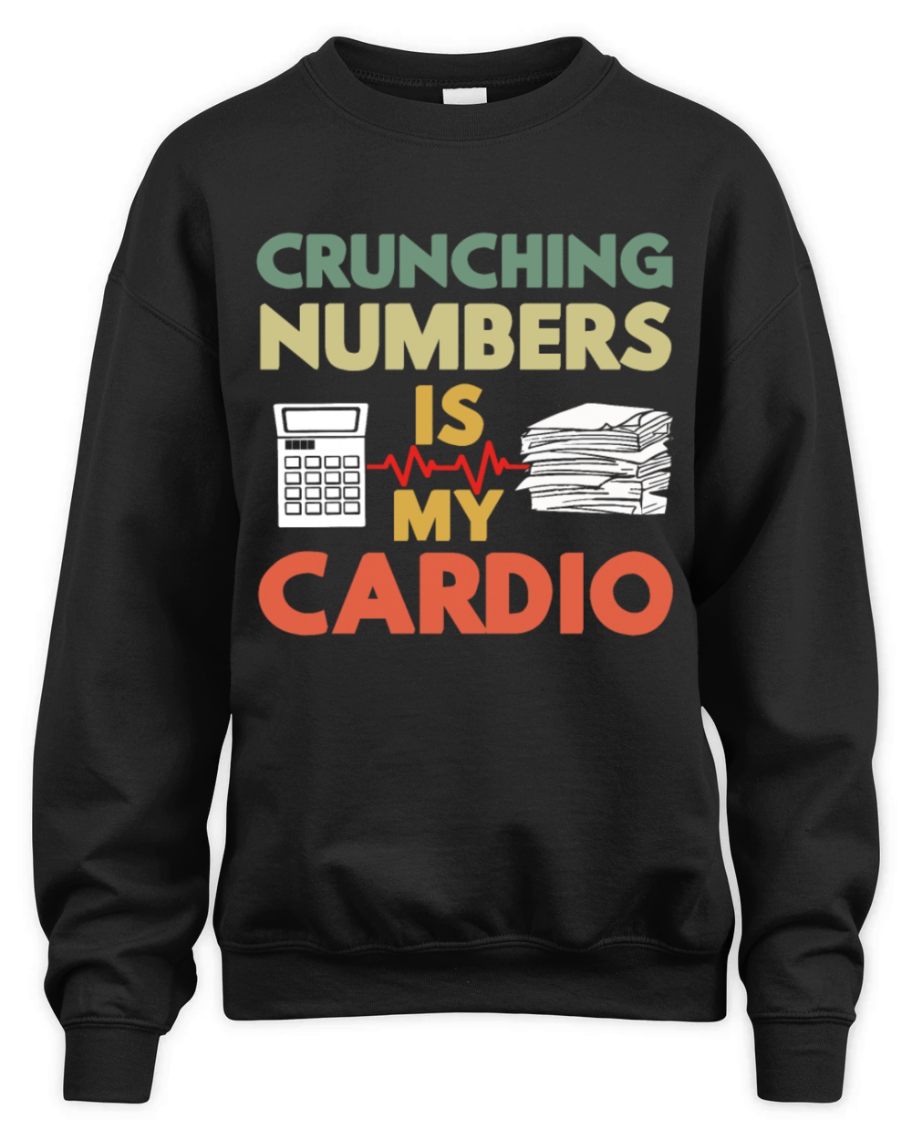 Crunching Numbers Is My Cardio Retro Vintage Unisex Premium Crewneck Sweatshirt