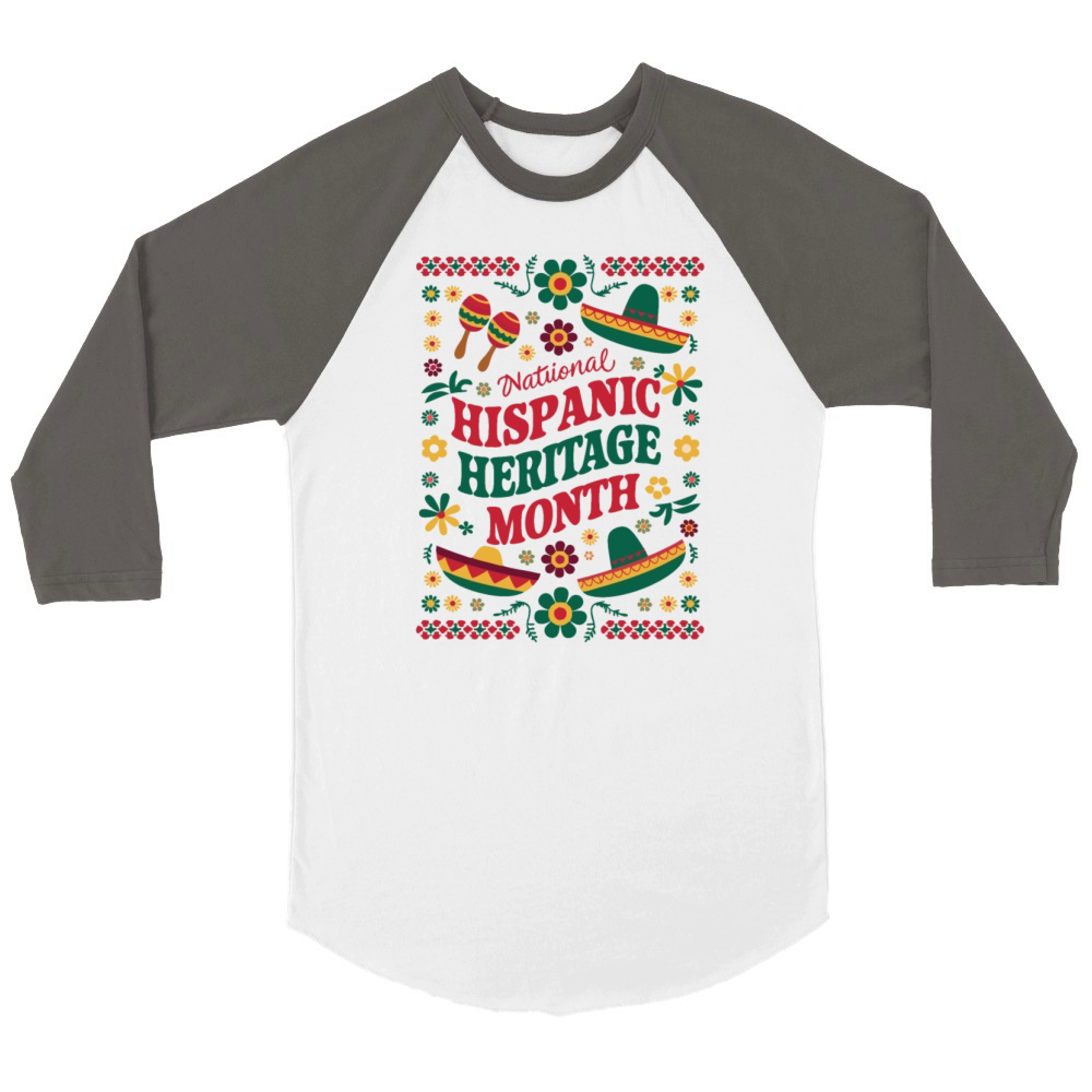 Celebrate National Hispanic Heritage Month Unisex ¾ sleeve Raglan T-shirt