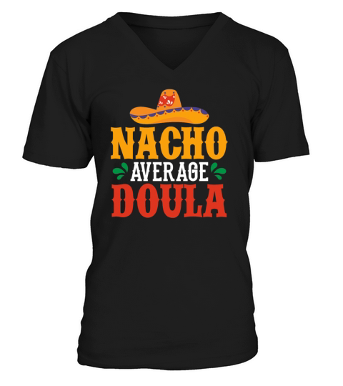 Doula Gift Doula Life Doulas V-Neck T-shirt