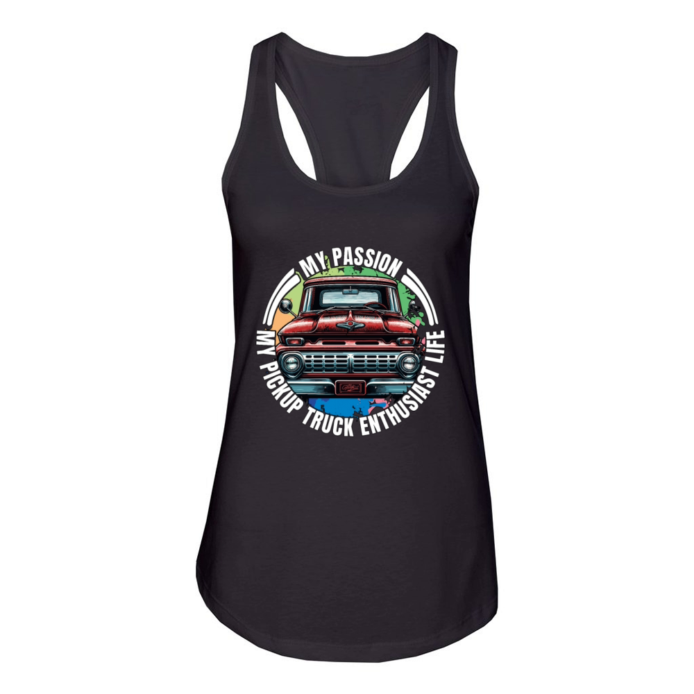 Pickup Truck My Passion My Pickup Off-Road Vehicle Women's Racerback Tank