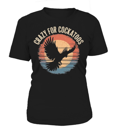 Crazy For Cockatoos Vintage Sunset Women's T-Shirt