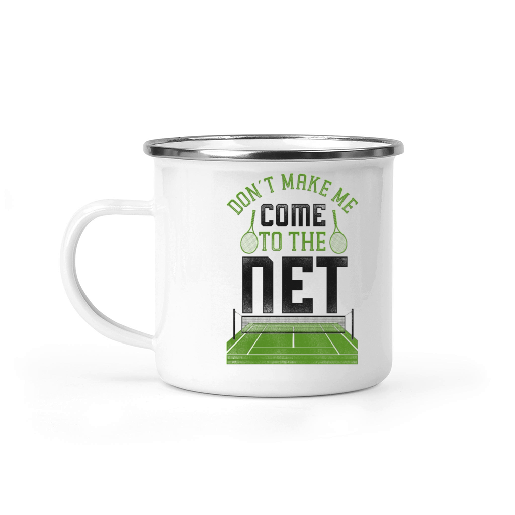 Funny Tennis Player Racket Dont Camping Mug