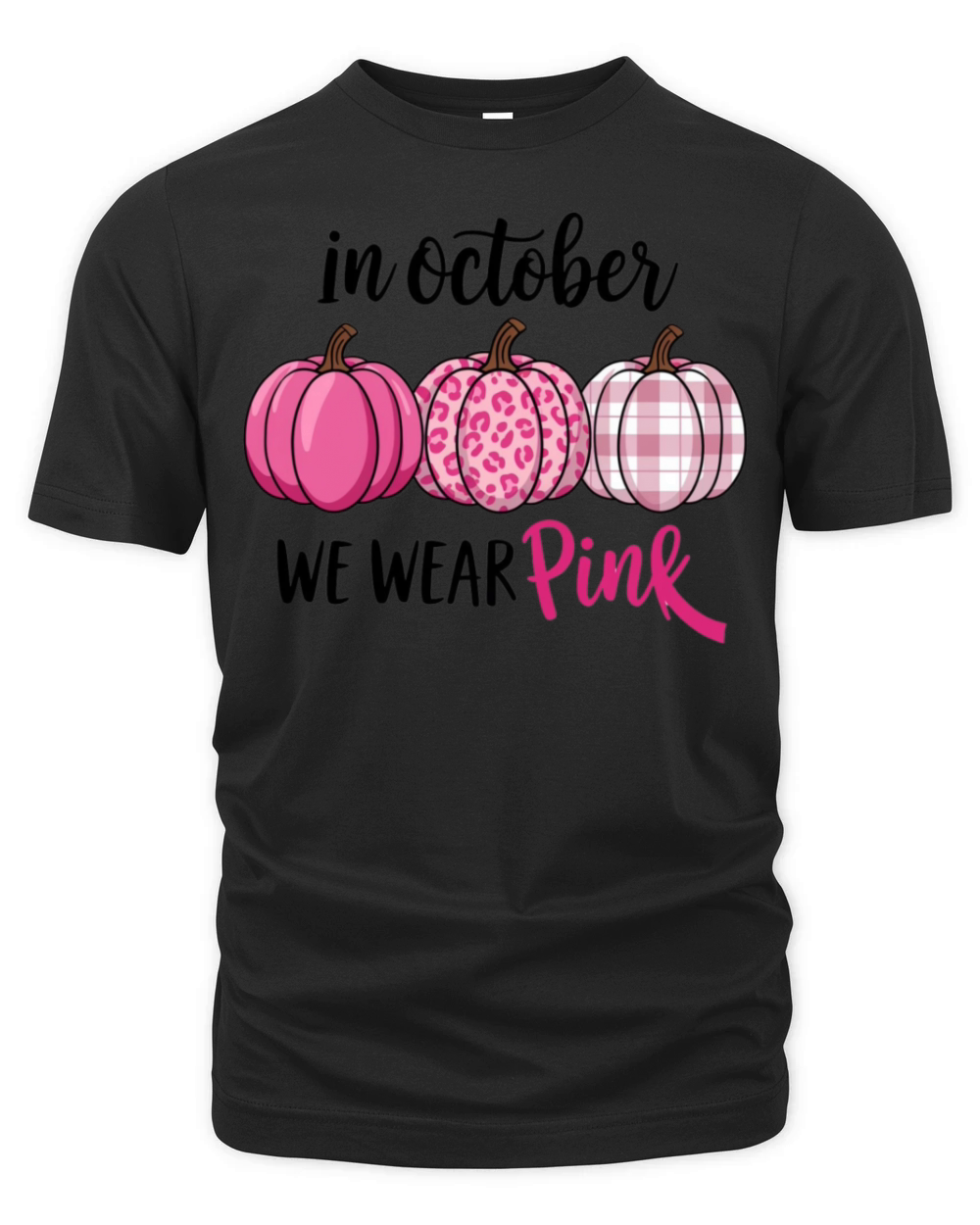 In October We Wear Pink Pumpkins Organic Unisex T-shirt