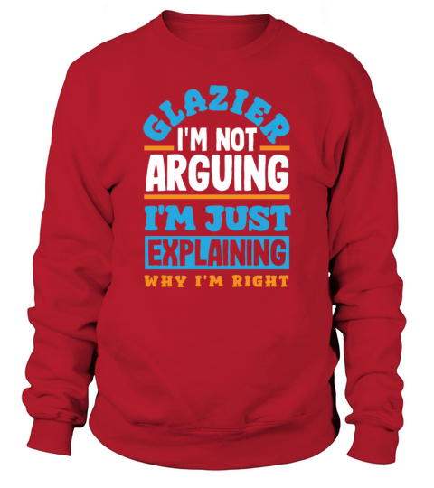 Funny Glazier Gift Sweatshirt Unisex