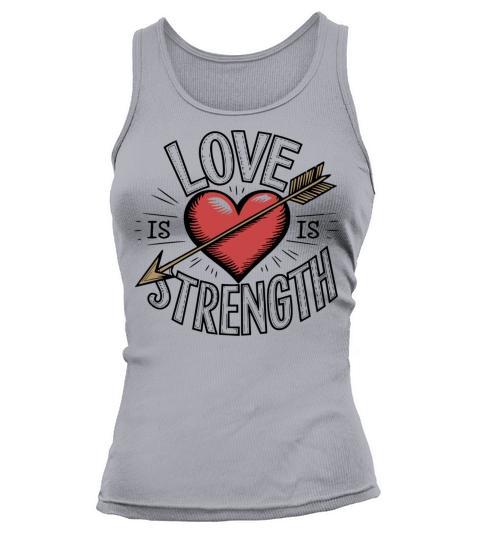 Love Is Strength Tank top Woman