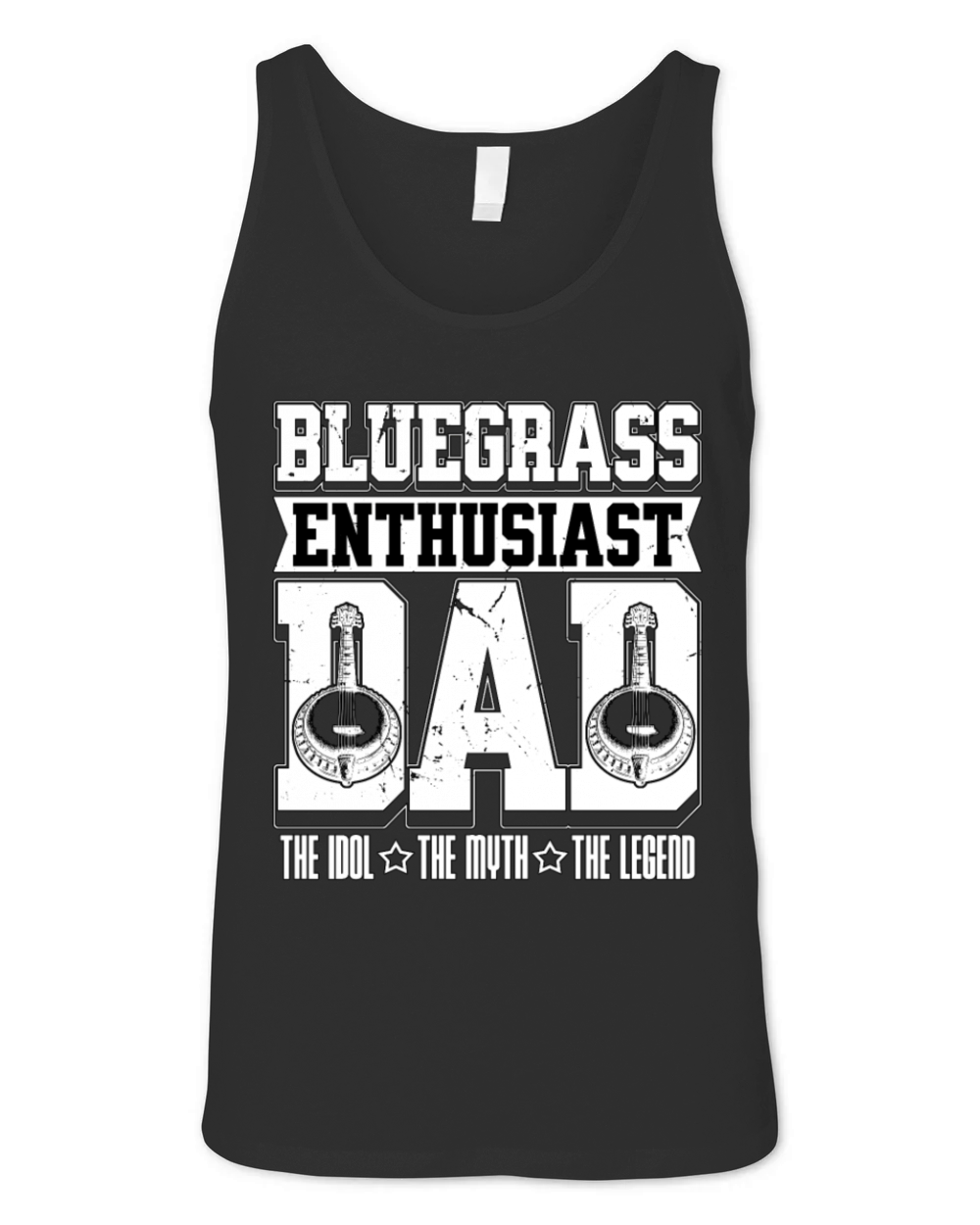 Bluegrass Enthusiast Dad The Idol The Banjo Player Unisex Jersey Tank