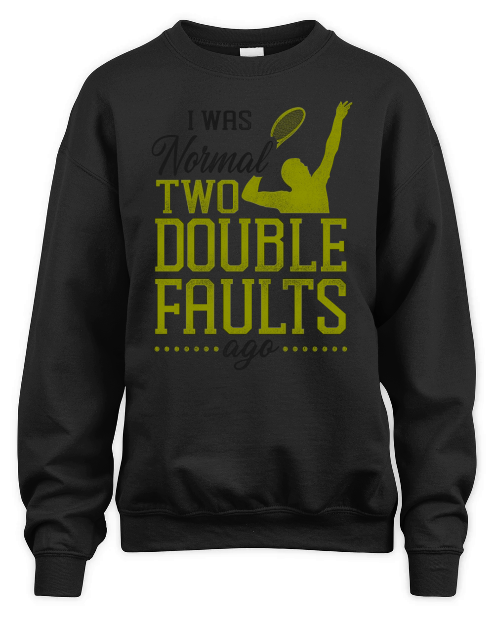 Funny Tennis Player Racket I Was Unisex Premium Crewneck Sweatshirt