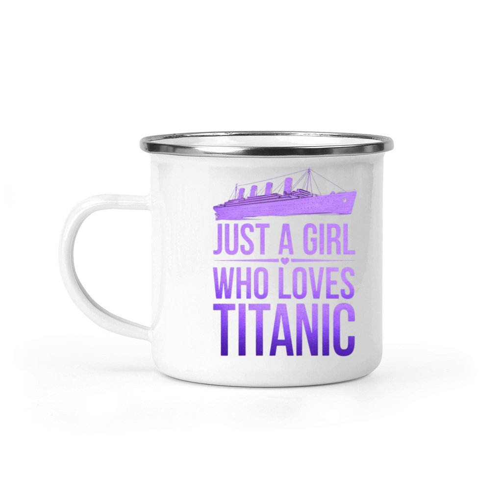 Just a Girl Who Loves Titanic Camping Mug
