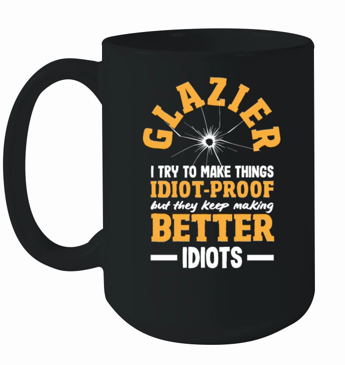 Funny Glazier Gift Ceramic Mug