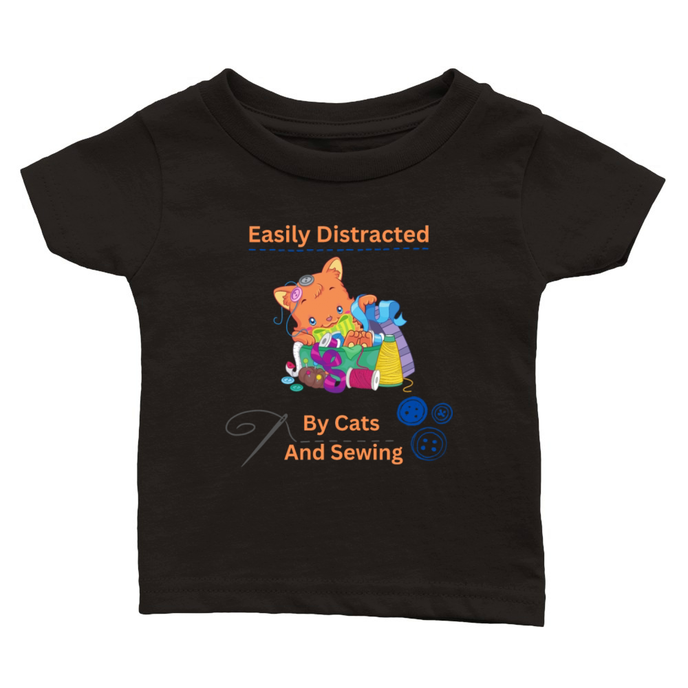 Easily Distracted By Cats And Sewing - seamstress Classic Baby Crewneck T-shirt