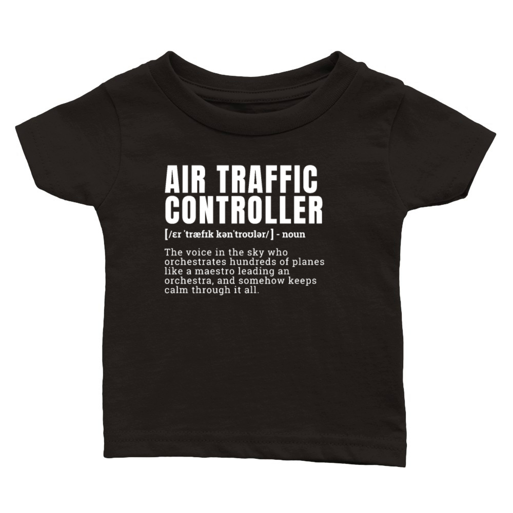 Funny Air Traffic Controller Definition Occupation Classic Baby Crewneck T-shirt