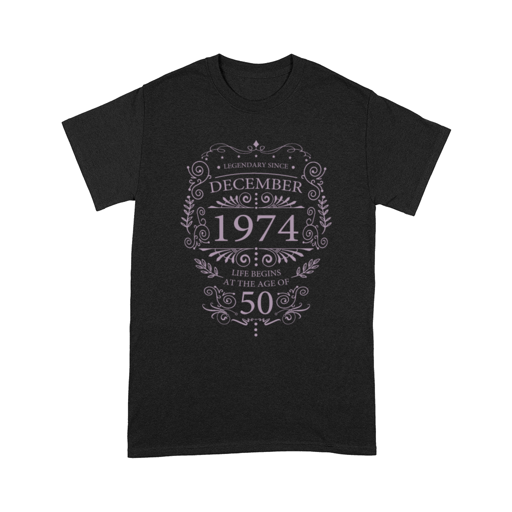 Legendary since December 1974 Birthday Ornament Comfort T-shirt