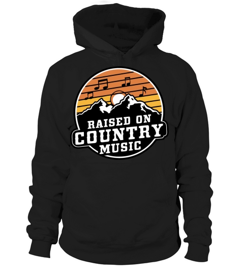 Raised on Country Music - Vintage Mountain Design Hoodie Unisex