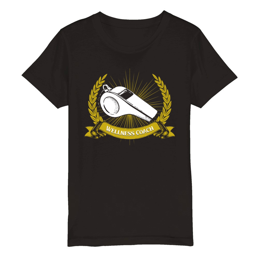 Wellness Coach Health Trainer Funny Fitness Humor Organic Kids Crewneck T-shirt