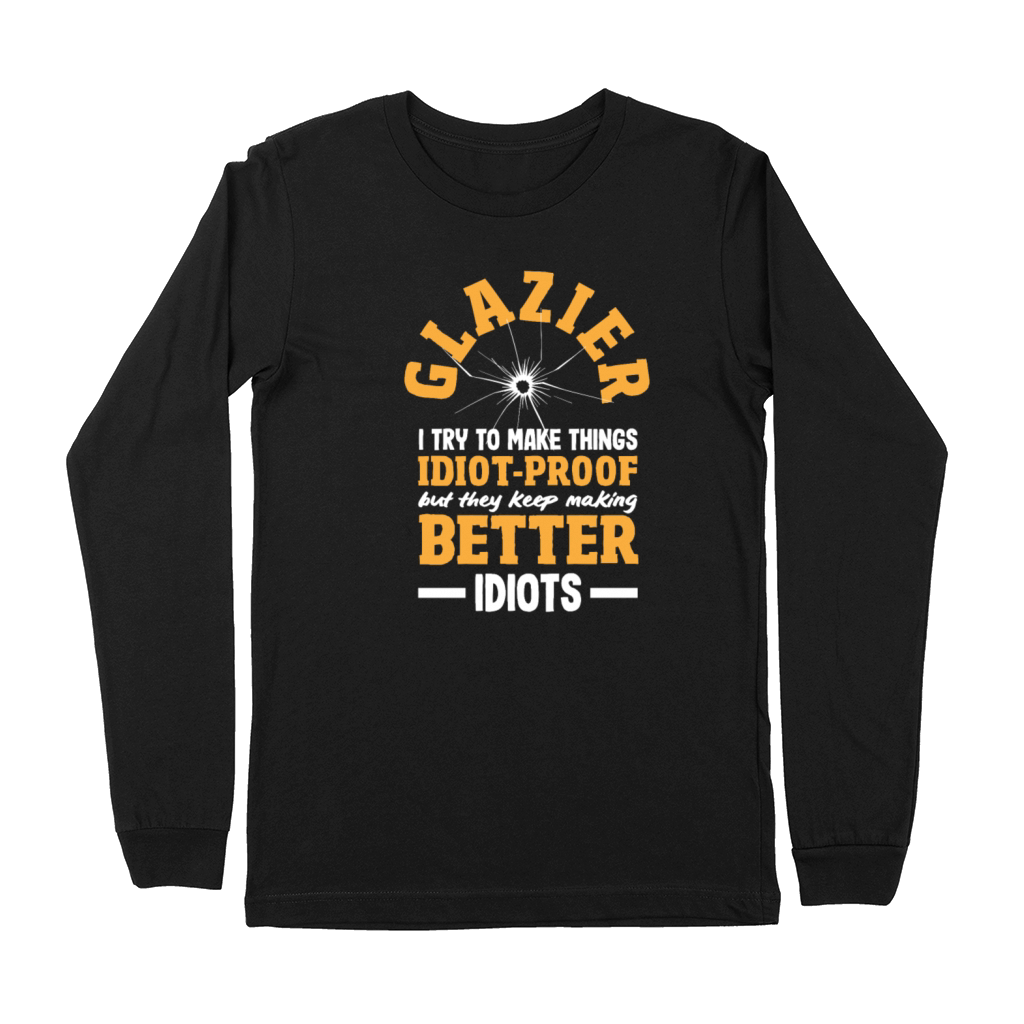 Funny Glazier Gift Premium Long Sleeve