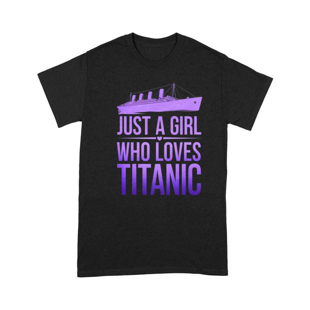 Just a Girl Who Loves Titanic Premium T-shirt