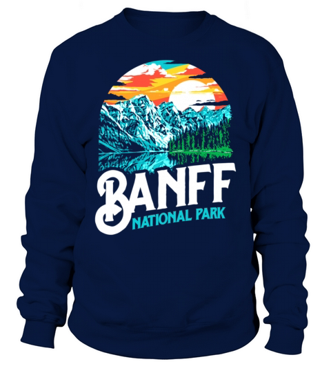 Banff National Park Lake Louise Canada Vintage Sweatshirt Unisex