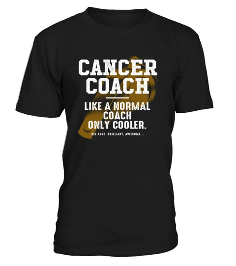Cancer Coach Like a Normal Coach Cancer Survivor F T-Shirt Unisex