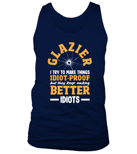 Funny Glazier Gift Tank Top Unisex