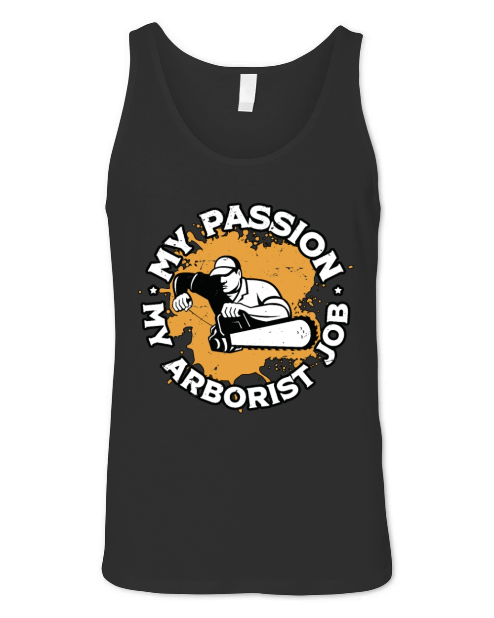 Arborist My Passion My Arborist Tree Specialist Unisex Jersey Tank