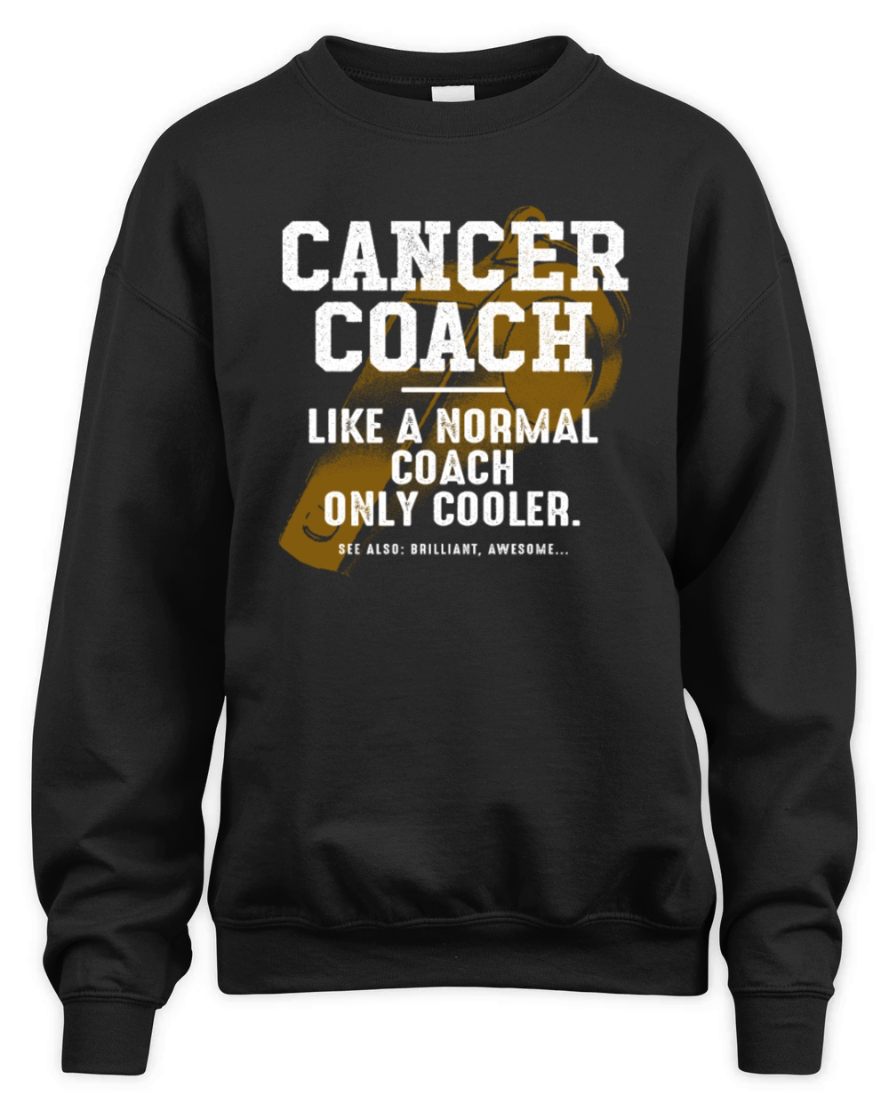 Cancer Coach Like a Normal Coach Cancer Survivor F Unisex Premium Crewneck Sweatshirt