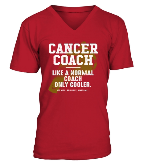 Cancer Coach Like a Normal Coach Cancer Survivor F V-Neck T-shirt