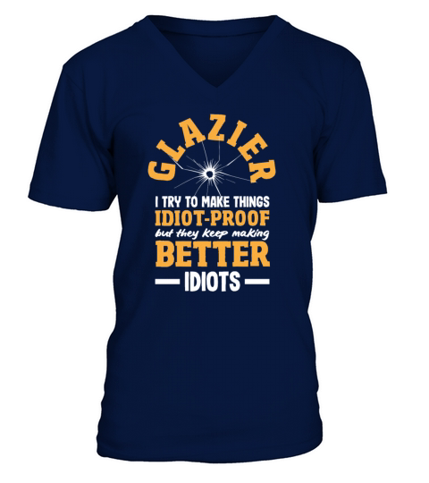 Funny Glazier Gift V-Neck T-shirt