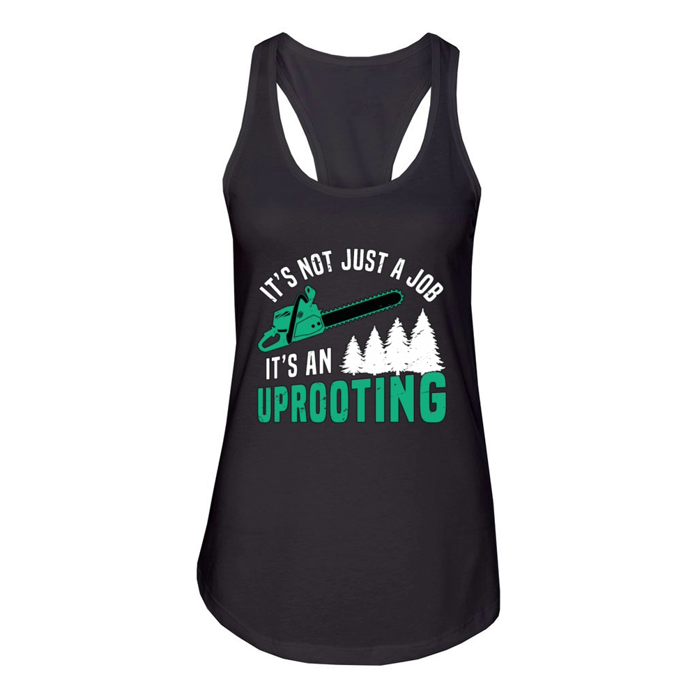 Tree Surgeon Its Not Just A Job Tree Climber Women's Racerback Tank