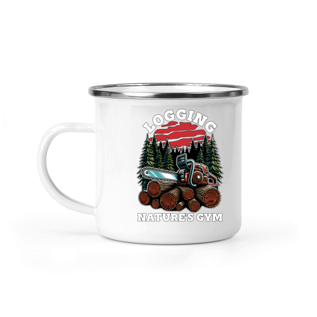 Logging Natures Gym Arborist Woodworking Logger Camping Mug