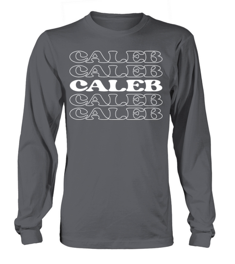 Caleb Name Personalized First Surname Long sleeved Unisex