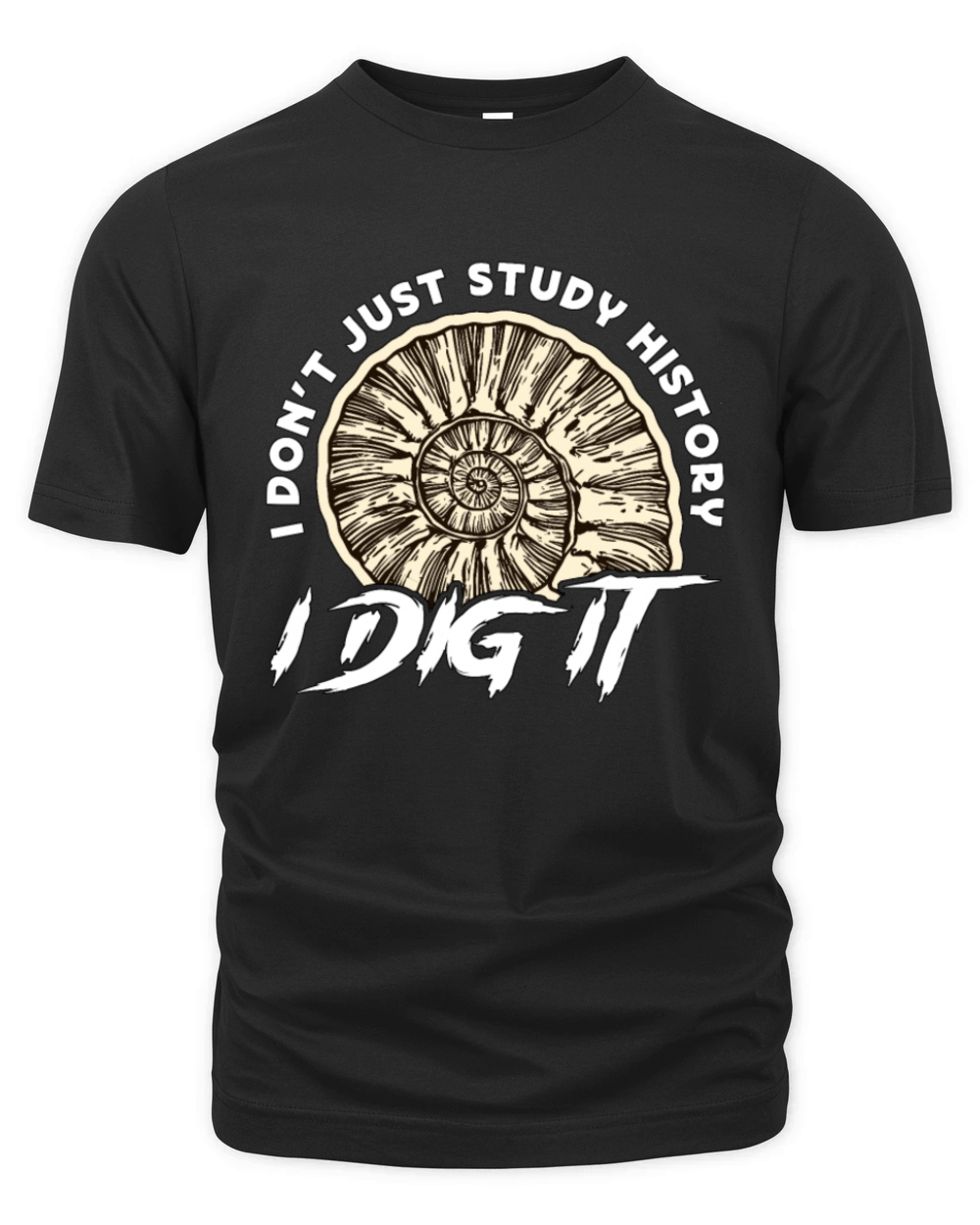 Paleontology I Dont Just Study History Geologist Organic Unisex T-shirt