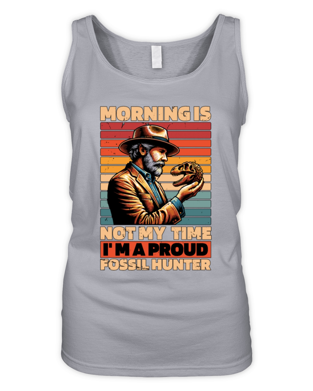 Fossil Hunter Morning Is Not My Time Archaeology Organic Women's Tank Top