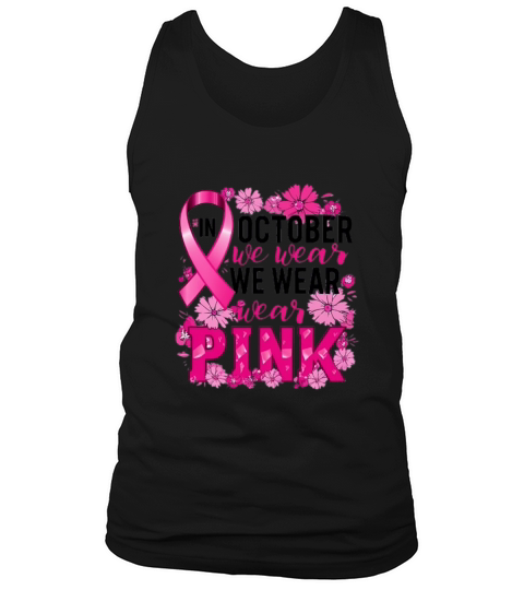 In October We Wear Pink Tank Top Unisex