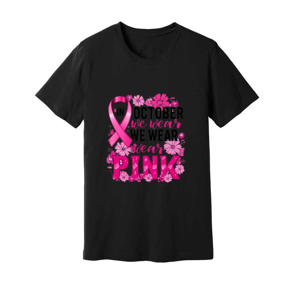 In October We Wear Pink Unisex Jersey Tee