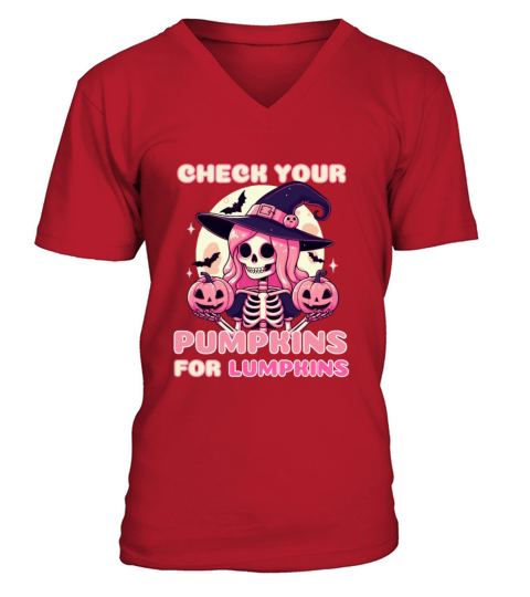 CHECK YOUR PUMKINS FOR LUMKINS V-Neck T-shirt