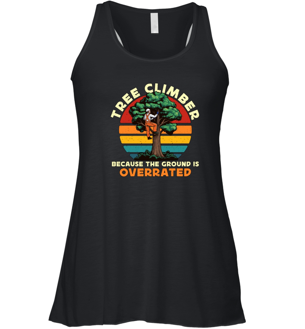 Arborist Tree Climber Because The Forest Worker Women's Flowy Tank Top