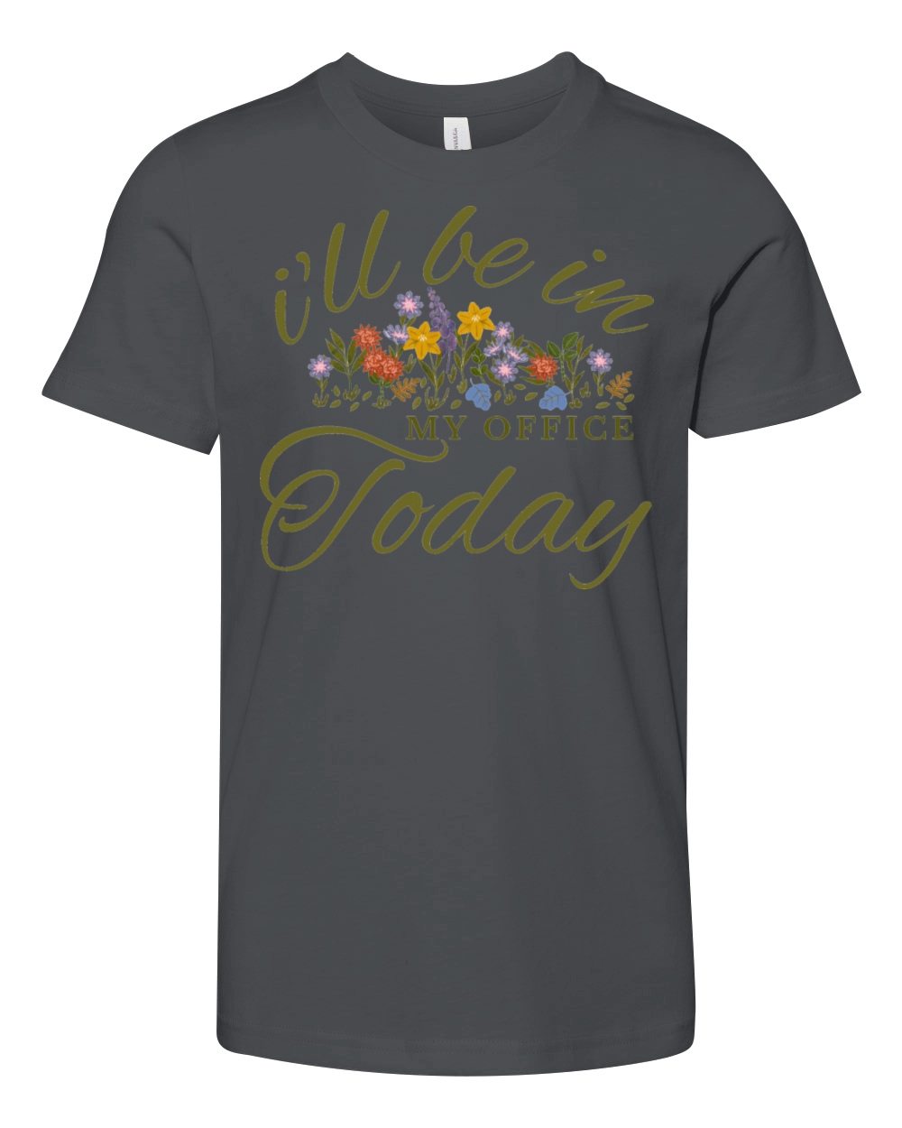 ill be in my office today Funny vintage Gardener Youth Unisex Jersey Tee