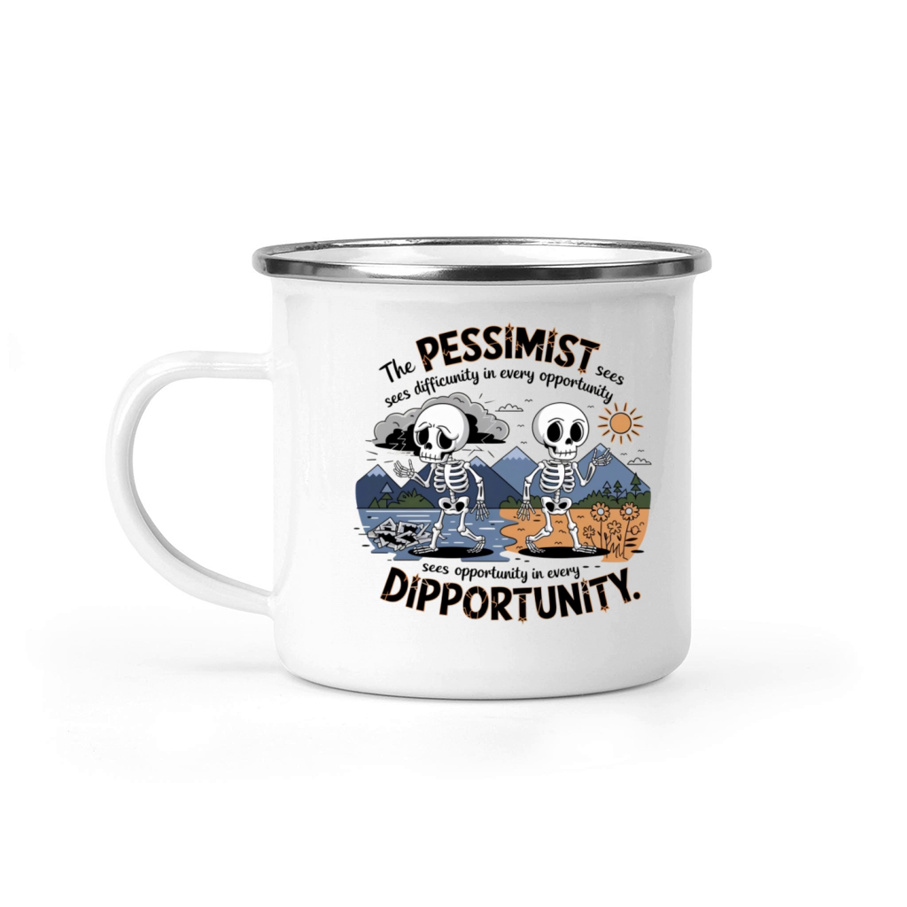 The pessimist sees difficulty in every opportunity Camping Mug