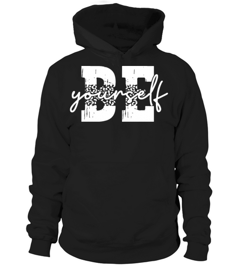 Be Yourself Motivation Vintage Hoodie Unisex