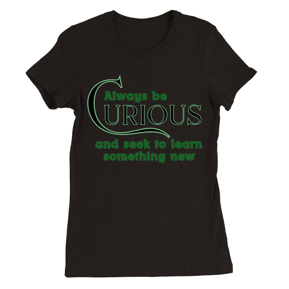 Curious 7W Premium Womens Crewneck T-shirt