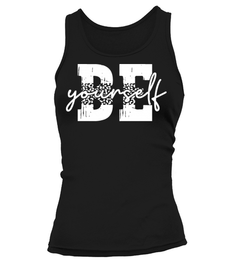 Be Yourself Motivation Vintage Tank top Woman