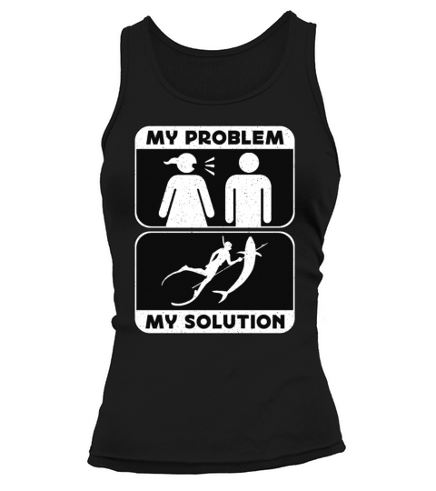Spearfishing My Problem My Solution Pictogram Dad Tank top Woman
