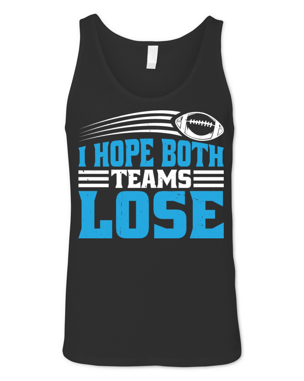 I Hope Both Teams Lose 7 Unisex Jersey Tank