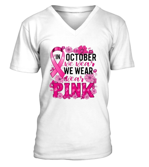 In October We Wear Pink V-Neck T-shirt