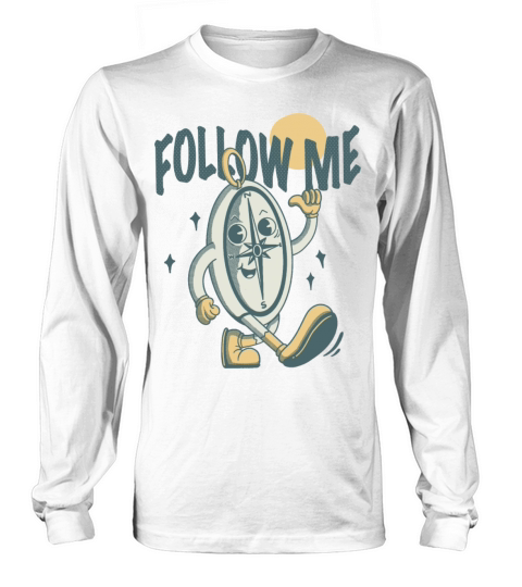 Follow Me Long sleeved Unisex